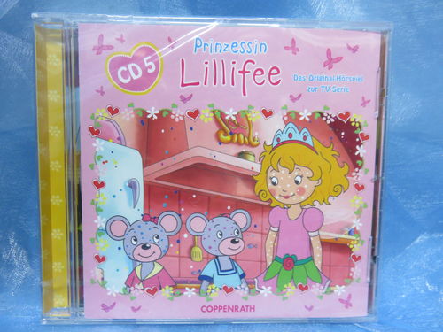 Prinzessin Lillifee - Original Hörspiel zur TV-Serie CD 5