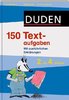 Duden - 150 Textaufgaben 2.-4. Klasse