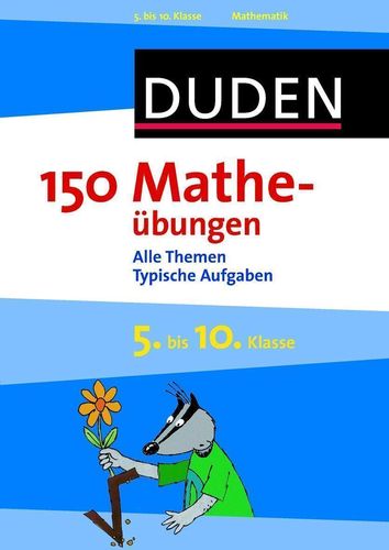 150 Matheübungen 5. bis 10. Klasse