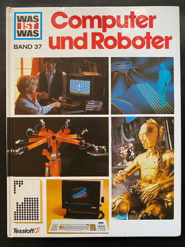 Was ist Was - Computer und Roboter Band 37